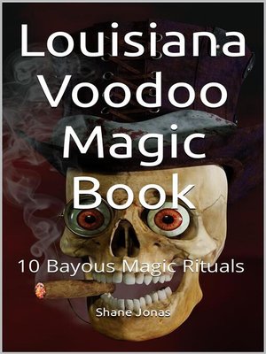cover image of Louisiana Voodoo Magic Book